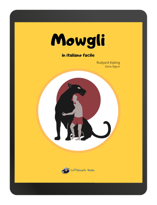 Mowgli in italiano facile - Ebook